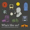 Wha's like us?: A Nation of Dreams and Ideas